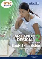 BTEC Level 2 First Art and Design Study Guide