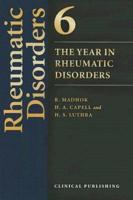 The Year in Rheumatic Disorders Vol 6