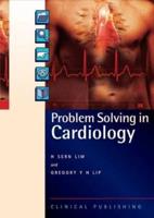 Problem Solving in Cardiology