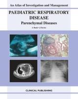 Paediatric Respiratory Disease. Parenchymal Diseases
