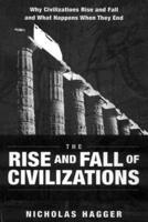 The Rise and Fall of Civilizations