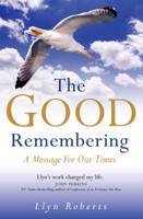 The Good Remembering