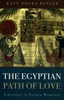 The Egyptian Path of Love