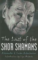 The Last of the Shor Shamans