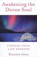 Awakening the Divine Soul