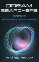 Dream Searchers Book 2