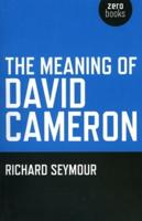 The Meaning of David Cameron