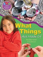 Little Science Stars: What Things Are Made Of