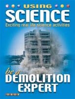 Be a Demolition Expert