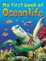 My First Book of Ocean Life