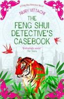 The Feng Shui Detective's Casebook