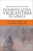 Domesticating Vigilantism in Africa