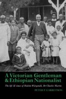 A Victorian Gentleman & Ethiopian Nationalist