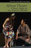 African Theatre. 15 China, India & The Eastern World
