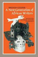 A New Generation of African Writers