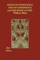SONGS OF INNOCENCE AND OF EXPERIENCE and THE BOOK of THEL