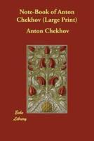 Note-Book of Anton Chekhov