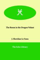 The Room in the Dragon Volant