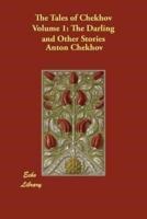 The Tales of Chekhov, Volume 1