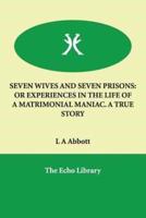 Seven Wives and Seven Prisons