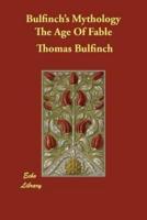 Bulfinch's Mythology The Age Of Fable