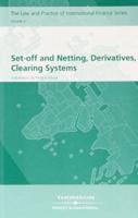 Set-Off and Netting, Derivatives, Clearing Systems