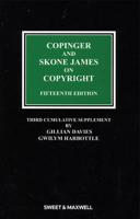 Copinger and Skone James on Copyright.. Third Cumulative Supplement to the Fifteenth Edition