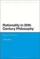 Rationality in 20th Century Philosophy