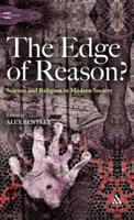 The Edge of Reason?: Science and Religion in Modern Society