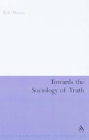 Towards the Sociology of Truth