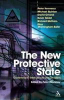 The New Protective State: Government, Intelligence and Terrorism