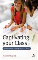 Captivating Your Class: Effective Teaching Skills