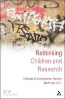 Rethinking Children and Research: Attitudes in Contemporary Society