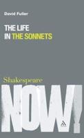 Life in the Sonnets: Reading and Performance