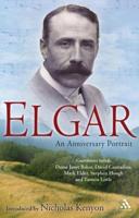 Elgar: An Anniversary Portrait