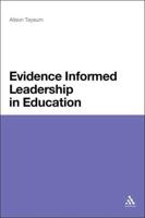 Evidence Informed Leadership in Education