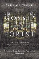 Gossip from the Forest