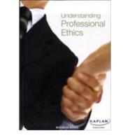Understanding Professional Ethics