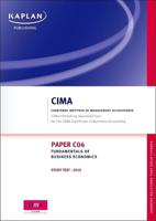 CIMA Paper C04, Fundamentals of Business Economics. Study Text, CIMA Certificate in Business Accounting