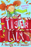 Tiger Lily, a Heroine for All Seasons!