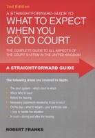 What to Expect When You Go to Court