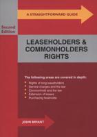 A Straightforward Guide to Leaseholders and Commonholders Rights