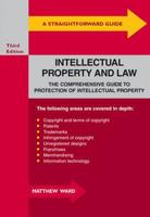 A Straightforward Guide to Intellectual Property and the Law