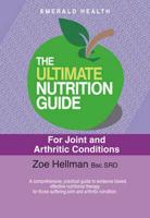 The Ultimate Nutrition Guide for Joint and Arthritic Conditions