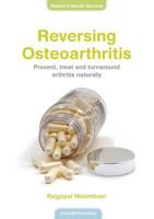 Reversing Osteoarthritis With Glucosamine & Chondroitin