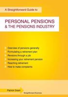 A Straightforward Guide to Pensions and the Pensions Industry