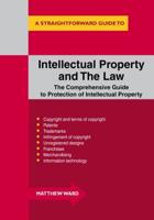 A Straightforward Guide to Intellectual Property and the Law