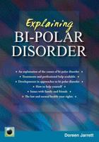 Explaining Bi-Polar Disorder