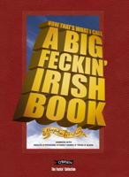 Now That's What I Call a Big Feckin' Irish Book
