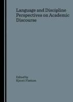 Language and Discipline Perspectives on Academic Discourse